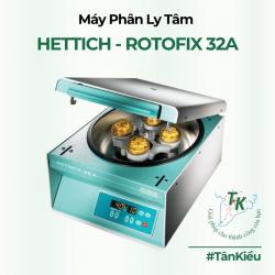 MÁY LY TÂM HETTICH  - ROTOFIX 32A